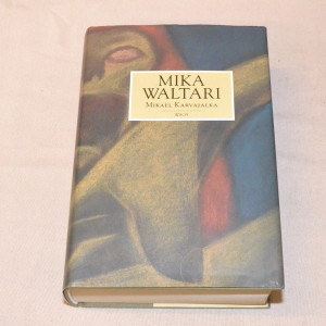 Mika Waltari Mikael Karvajalka